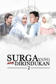 Surga Yang Tak Dirindukan 2 (2017)