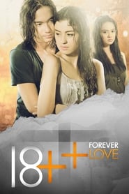 18++ Forever Love (2012)