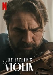 My Father’s Violin (2022)