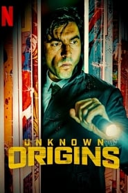 Unknown Origins (2020)