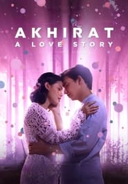 Akhirat: A Love Story (2021)